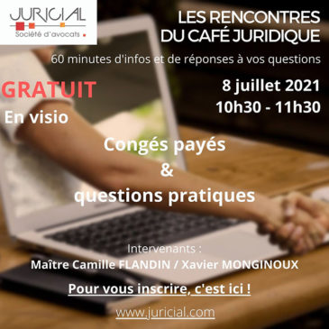 Les rencontres du café juridique – Congés payés & questions pratiques